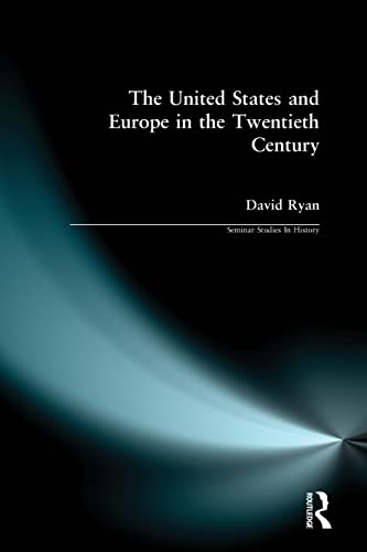 The United States and Europe in the Twentieth Century