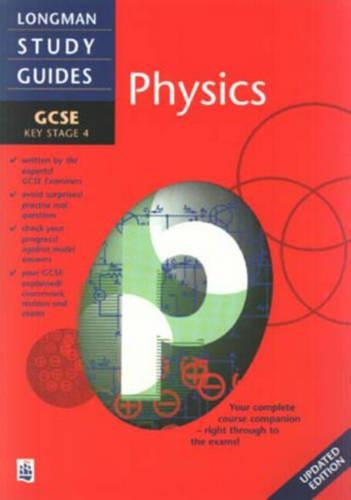 Longman GCSE Study Guide: Physics updated edition