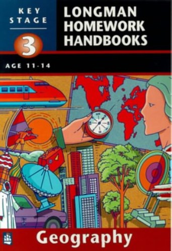 Longman Homework Handbooks: Key Stage 3 Geography