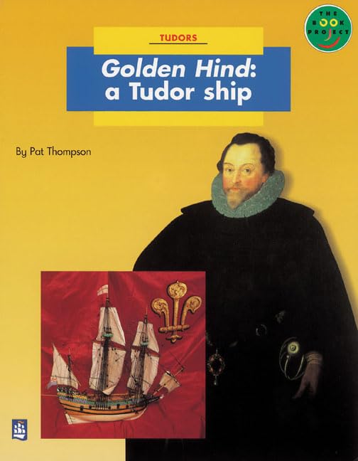 Golden Hind: A Tudor Ship Non-Fiction 2