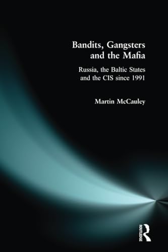 Bandits, Gangsters and the Mafia
