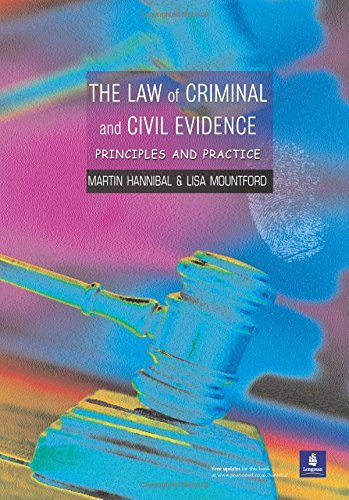 The Law of Criminal and Civil Evidence
