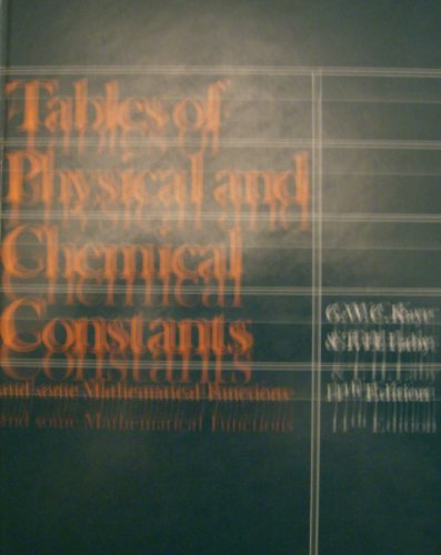 Tables of physical and chemical constants and some mathematical functions;