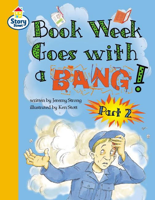 Book Week goes with a Bang Part 2 Story Street Competent Step 9 Book 4