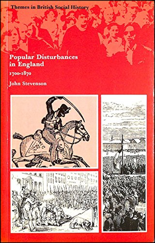 Popular Disturbances in England 1700-1870