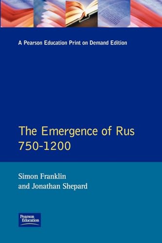 The Emergence of Rus 750-1200