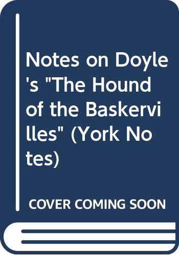 Notes on Doyle's "The Hound of the Baskervilles"