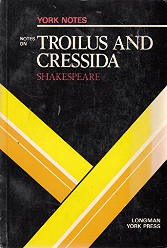 William Shakespeare, "Troilus and Cressida"