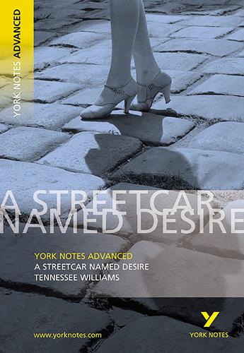 Streetcar Named Desire: York Notes Advanced - for 2026, 2027 exams