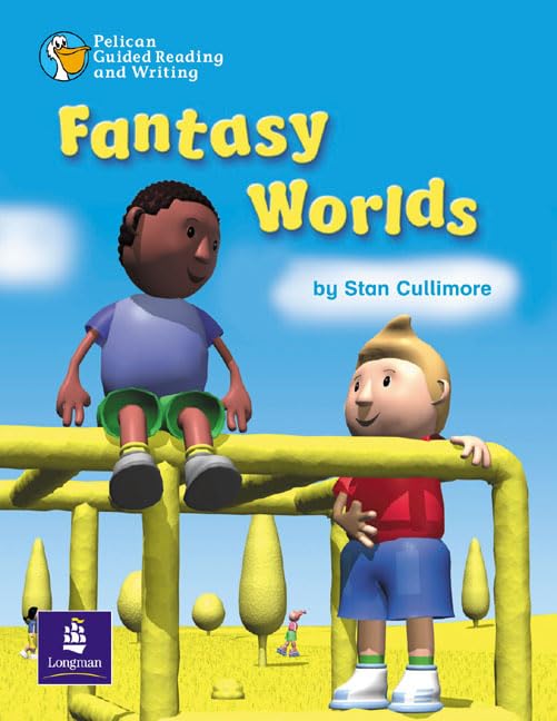 Pelican Guided Reading and Writing Year 1 Fantasy Worlds