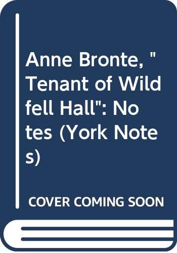 Anne Bronte, "Tenant of Wildfell Hall"
