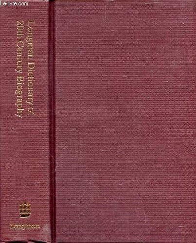 Longman Dictionary of Twentieth Century Biography