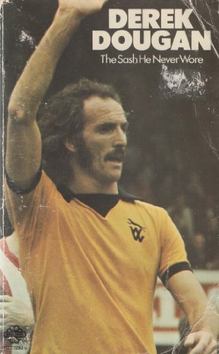 Sash He Never Wore