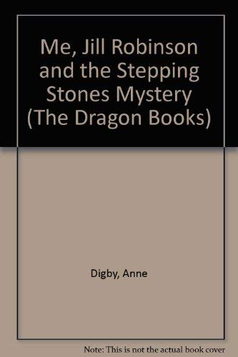 Me, Jill Robinson and the Stepping Stones Mystery
