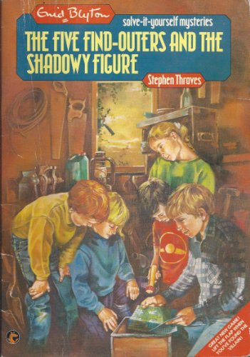 The Five Findouters and the Shadowy Figure