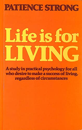 Life is for Living