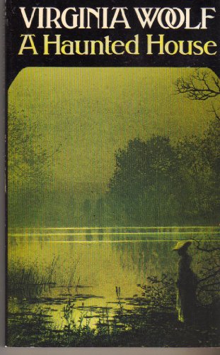 "A Haunted House and Other Stories