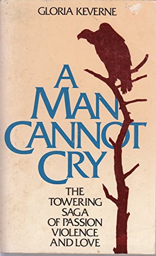 A Man Cannot Cry