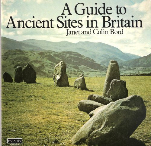 A Guide to Ancient Sites in Britain