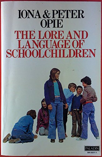 The Lore and Language of Schoolchildren