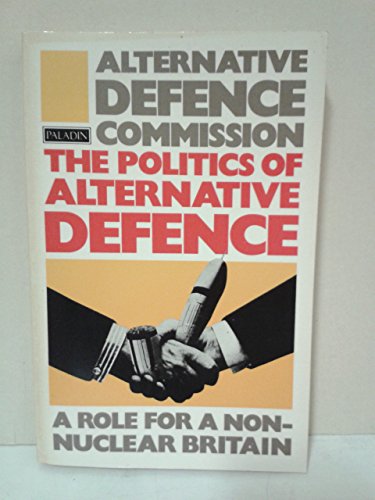 Politics of Alternative Defence