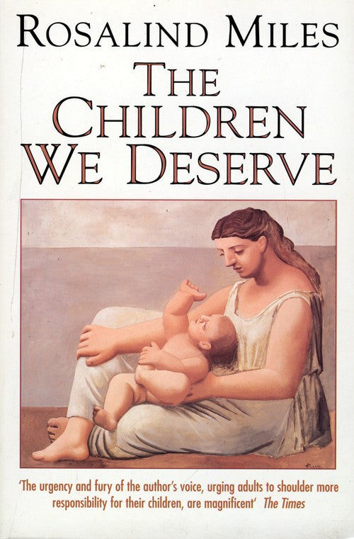 The Children We Deserve