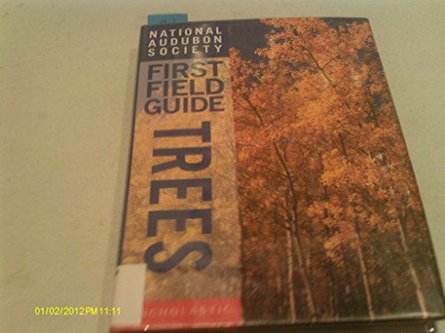 National Audubon Society First Field Guide Trees