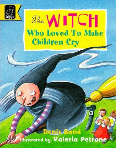 Witch Who Loved to Make Children Cry