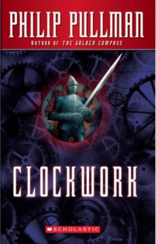 Clockwork, or, All Wound up