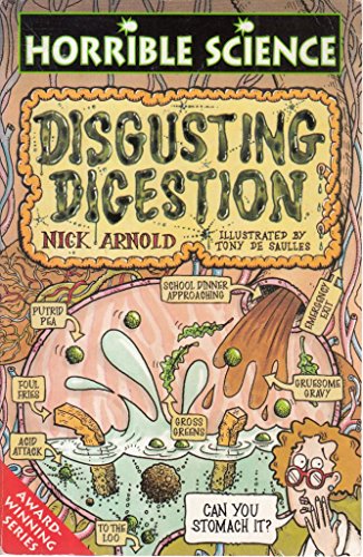 Horrible Science: Disgusting Digestion