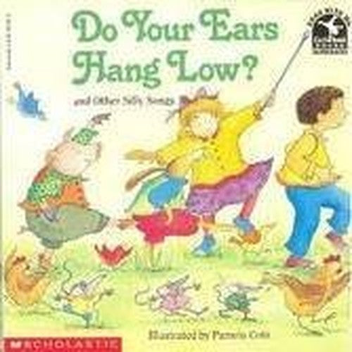 Do Your Ears Hang Low?: And Other Silly Songs