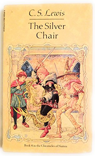 The Silver Chair (The Chronicles of Narnia No. 4)