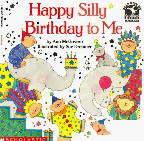 Happy Silly Birthday to ME
