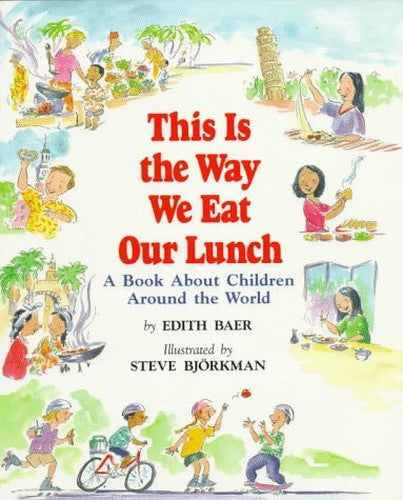 This is the Way We Eat Our Lunch