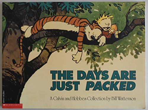 Days Are Just Packed Calvin and Hobbes