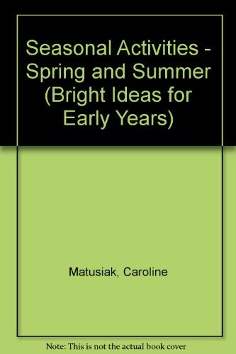Seasonal Activities - Spring and Summer