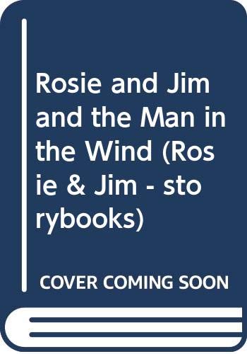 Rosie and Jim and the Man in the Wind