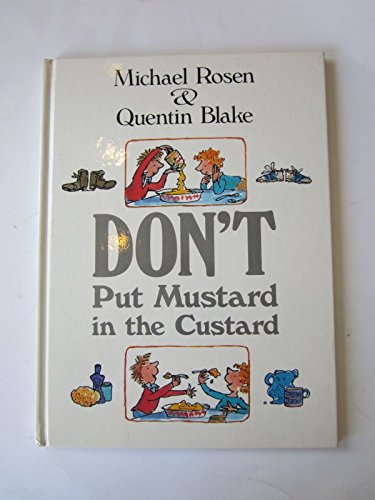 Don't Put Mustard in the Custard