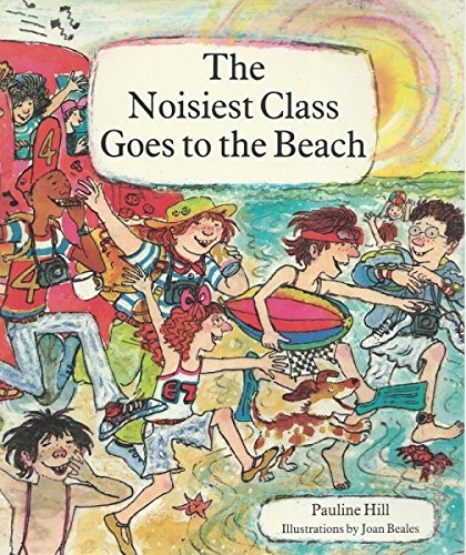 Noisiest Class Goes to the Beach