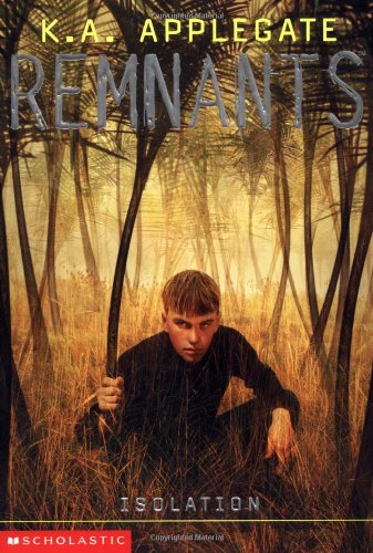 Remnants #7: Isolation