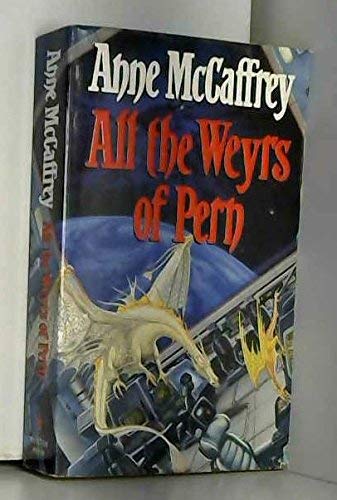 All the Weyrs of Pern