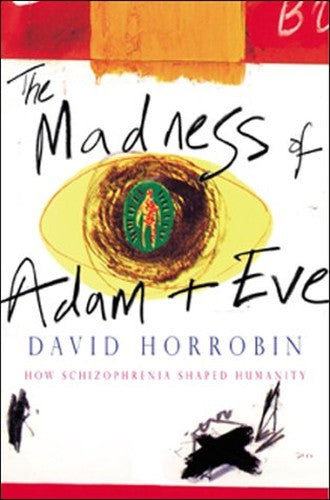 The Madness Of Adam And Eve