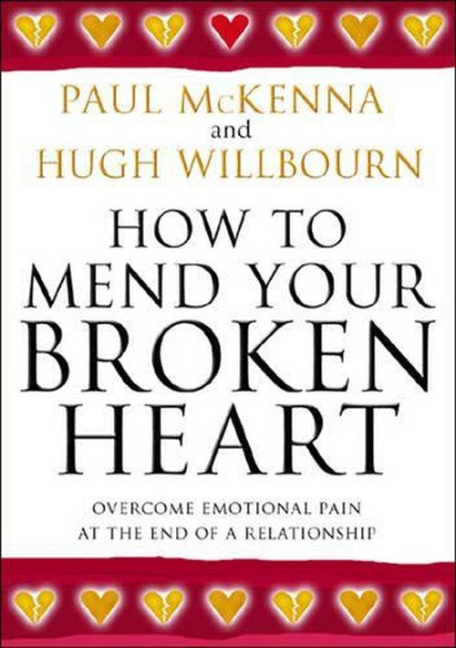 How To Mend Your Broken Heart