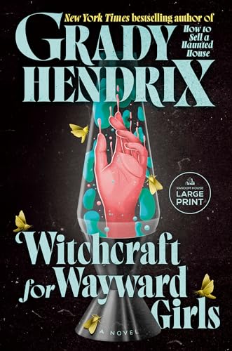 Witchcraft for Wayward Girls
