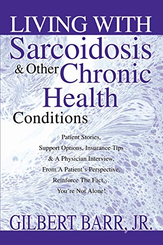 Living With Sarcoidosis & Other Chronic Health Conditions