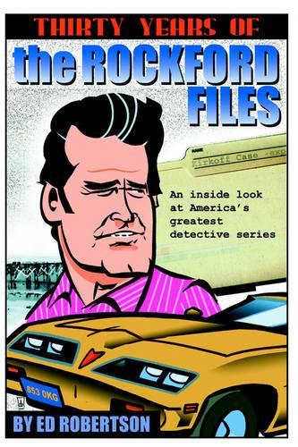 Thirty Years of the Rockford Files