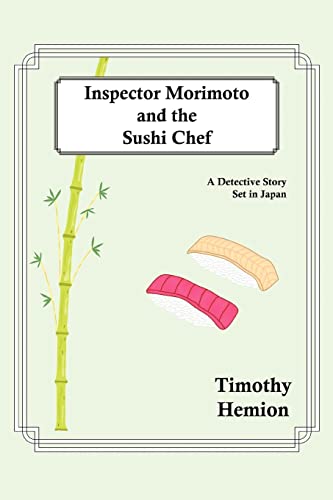 Inspector Morimoto and the Sushi Chef