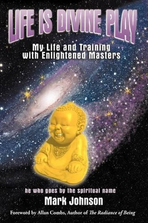 Life Is Divine Play