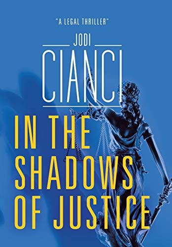 In the Shadows of Justice