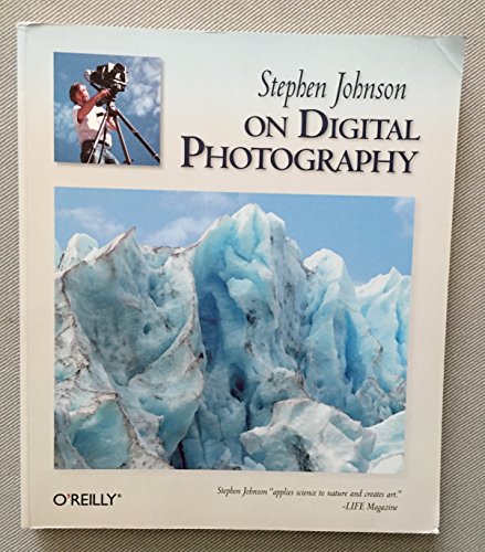 Stephen Johnson on Digital Photography